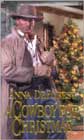 A Cowboy for Christmas by Anna DeForest