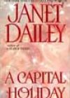A Capital Holiday by Janet Dailey