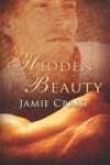 A Hidden Beauty by Jamie Craig