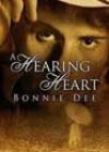 A Hearing Heart by Bonnie Dee