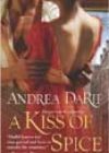 A Kiss of Spice by Andrea DaRif