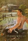 After the Fire by Diana DeRicci