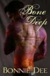 Bone Deep by Bonnie Dee