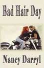 Bad Hair Day by Nancy Darryl