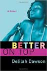 Better on Top by Delilah Dawson