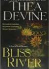 Bliss River by Thea Devine