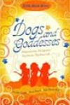 Dogs and Goddesses by Jennifer Crusie, Anne Stuart, and Lani Diane Rich