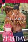 Diamond Dreams by Zuri Day