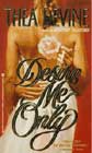Desire Me Only by Thea Devine