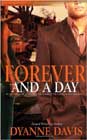 Forever and a Day by Dyanne Davis