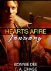 Hearts Afire: January by Bonnie Dee and TA Chase