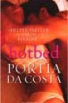 Hotbed by Portia Da Costa