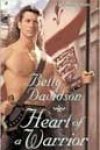 Heart of a Warrior by Betty Davidson