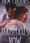 Hannah’s Vow by Pam Crooks