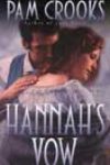 Hannah’s Vow by Pam Crooks