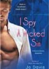 I Spy a Wicked Sin by Jo Davis