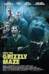 Into the Grizzly Maze (2015)