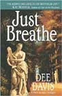 Just Breathe by Dee Davis