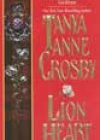 Lion Heart by Tanya Anne Crosby