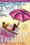 Man Trouble by Melanie Craft