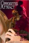 Opposites Attract by Bonnie Dee