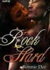 Rock Hard by Bonnie Dee
