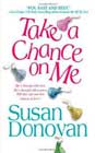 Take a Chance on Me by Susan Donovan