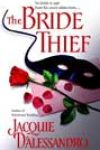 The Bride Thief by Jacquie D’Alessandro