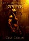 The Egyptian Demon’s Keeper by Ciar Cullen