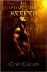 The Egyptian Demon's Keeper by Ciar Cullen