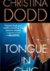 Tongue in Chic by Christina Dodd