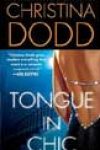 Tongue in Chic by Christina Dodd