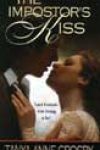 The Impostor’s Kiss by Tanya Anne Crosby