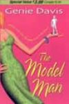 The Model Man by Genie Davis