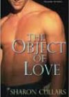 The Object of Love by Sharon Cullars