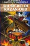 The Secret of Kazan-Oud by Joe Dever and John Grant