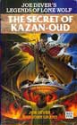 The Secret of Kazan-Oud by Joe Dever and John Grant