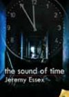 The Sound of Time by Jeremy Essex