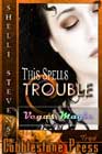 This Spells Trouble by Shelli Stevens