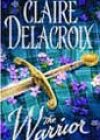 The Warrior by Claire Delacroix