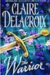 The Warrior by Claire Delacroix