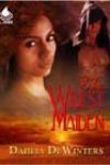 The Wisest Maiden by Dahlia DeWinters