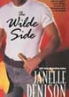 The Wilde Side by Janelle Denison