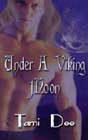 Under a Viking Moon by Tami Dee