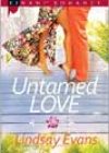 Untamed Love by Lindsay Evans