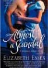 Almost a Scandal by Elizabeth Essex