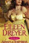 Always a Temptress by Eileen Dreyer