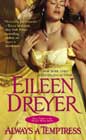 Always a Temptress by Eileen Dreyer