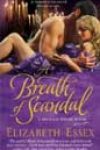 A Breath of Scandal by Elizabeth Essex