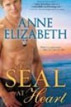 A SEAL at Heart by Anne Elizabeth